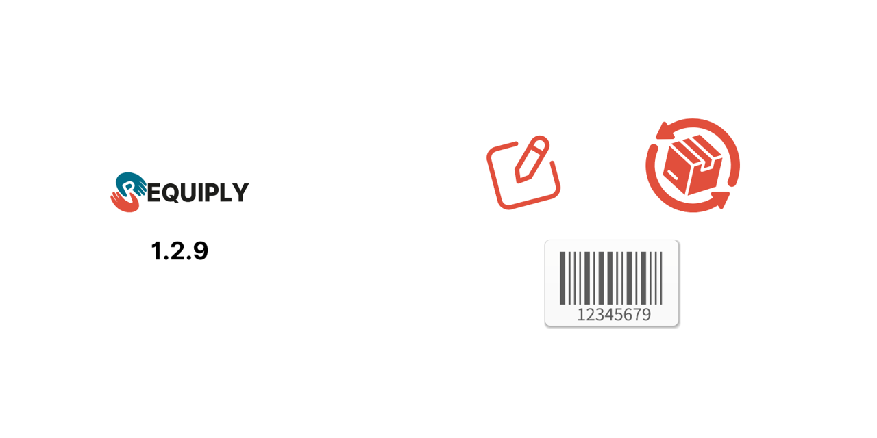 Requiply 1.2.9: Dashboard, Pickup Checklists, Barcodes and Permission Groups