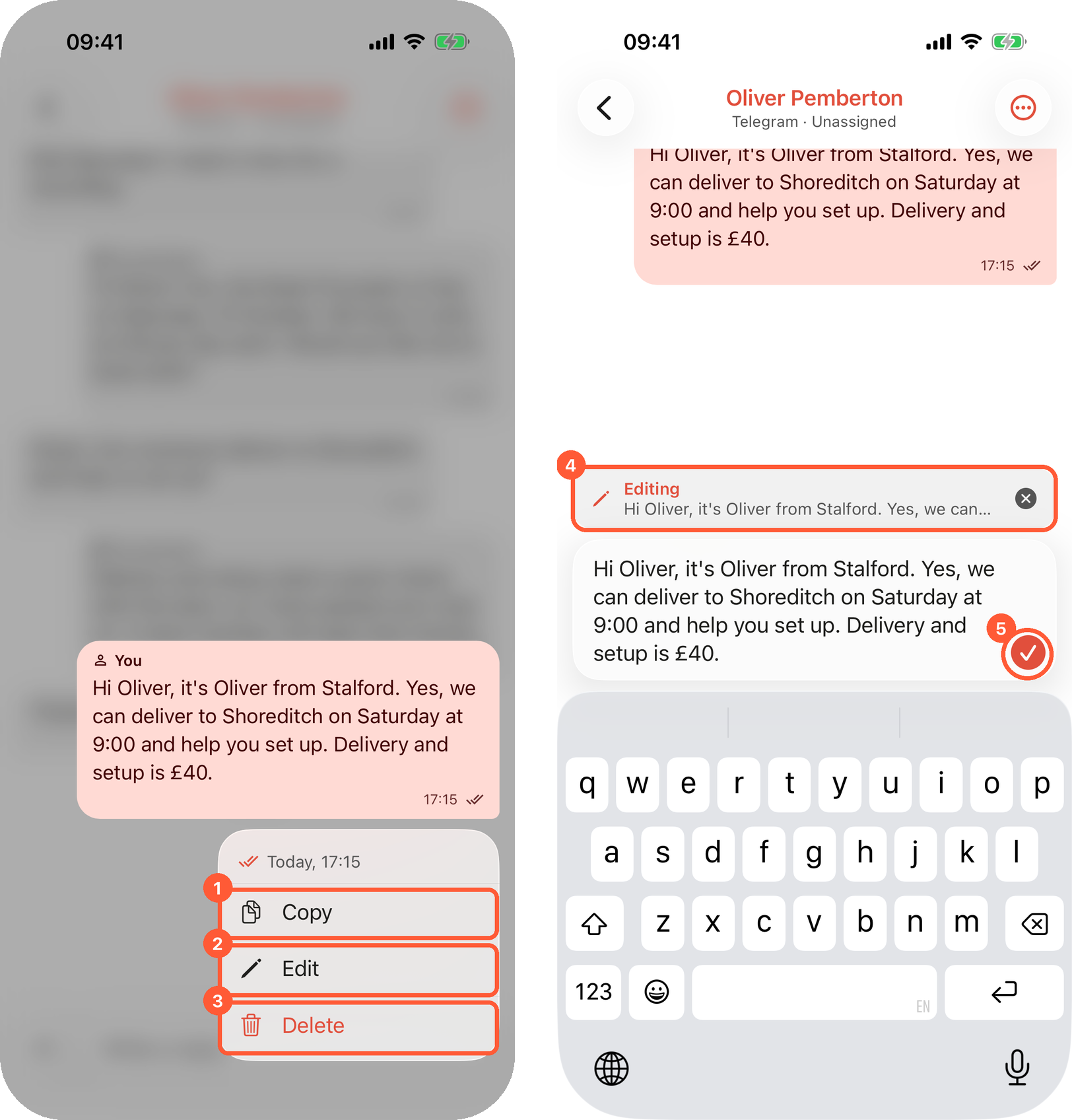Two iPhone screenshots in light mode. Left: a Telegram conversation with Oliver Pemberton where the team reply Hi Oliver, it's Oliver from Stalford... has been pressed and held: the thread behind is blurred, the reply is lifted, and a menu card under it shows the send time with a double tick, then Copy (1), Edit (2) and, after a divider, Delete in red (3). Right: the same conversation after tapping Edit: an Editing banner with a pencil above the composer (4), the reply text in the composer, and a check mark in place of the send arrow (5)
