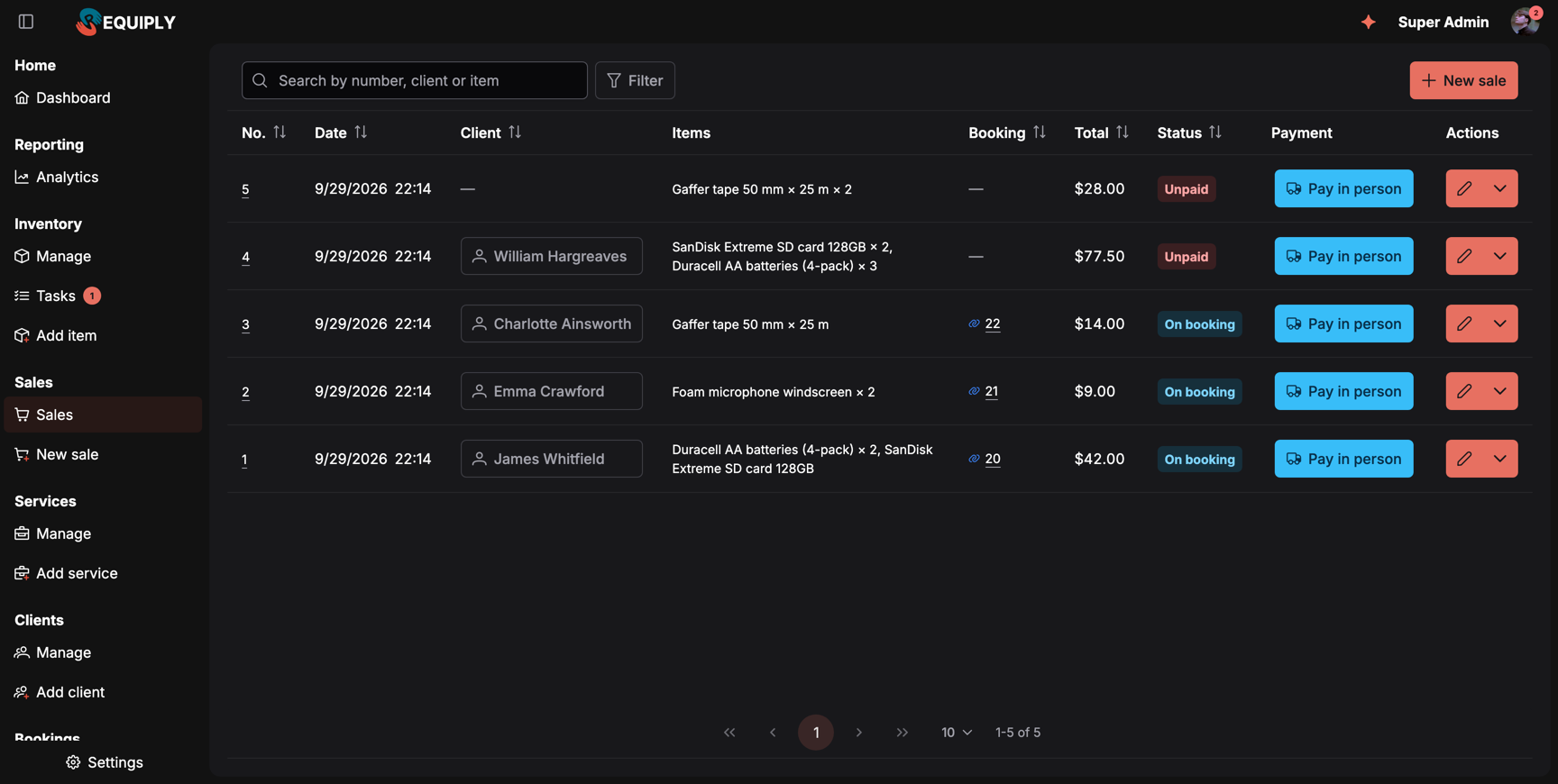 The Sales list in dark mode. The sidebar shows the new Sales section with Sales and New sale between Inventory and Services. The table has a Search by number, client or item box, a Filter button and a New sale button, and columns No., Date, Client, Items, Booking, Total, Status, Payment and Actions. Sale 5 for Gaffer tape and sale 4 for William Hargreaves are Unpaid, sales 3, 2 and 1 are On booking with links to bookings 22, 21 and 20, and every row shows a Pay in person payment button