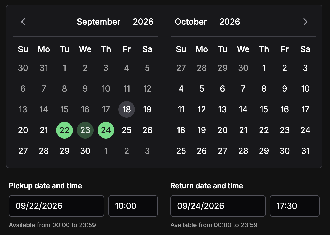 El selector de fechas con horas escritas en modo oscuro. Dos meses, septiembre y octubre de 2026, uno al lado del otro, con los días 22 a 24 rellenos en verde como rango elegido y el día de hoy remarcado. Debajo, Pickup date and time tiene la fecha 09/22/2026 junto a la hora 10:00, y Return date and time tiene 09/24/2026 junto a 17:30. Cada par va seguido de la línea Available from 00:00 to 23:59